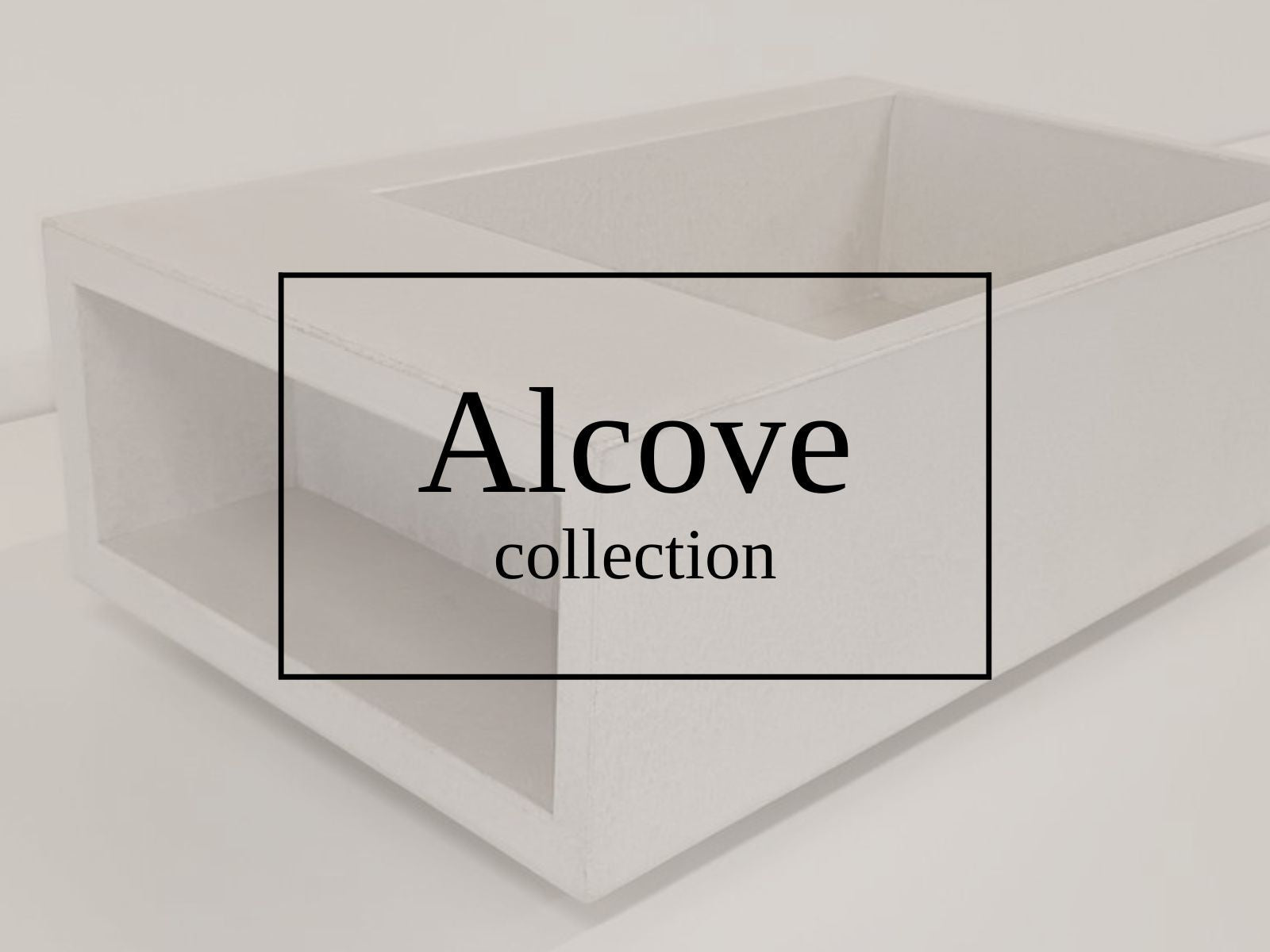 The Alcove Collection